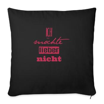 Bartleby der Schreiber - Ich möchte lieber nicht - Sofakissen mit Füllung 45 x 45 cm - Schwarz - Vorne