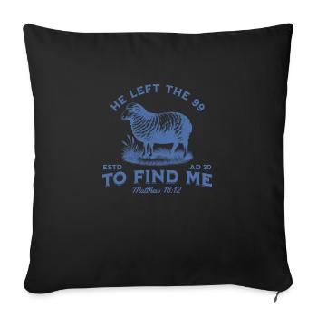 Il a quitté les années 99 pour me trouver Jésus chrétien - Coussin et housse de 45 x 45 cm - noir - Devant