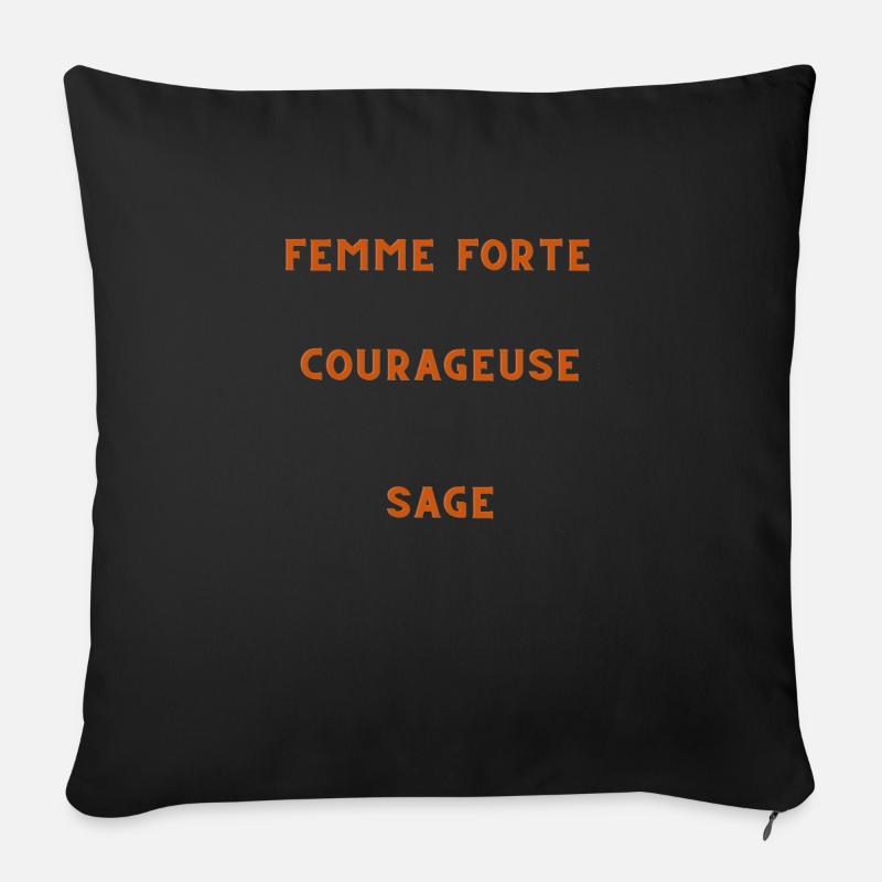 Femme forte, courageuse, sage. - Coussin et housse de 45 x 45 cm - noir