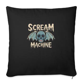 Scream Machine T-Shirt - Zeige deine düstere Seite - Sofakissen mit Füllung 45 x 45 cm - Schwarz - Vorne