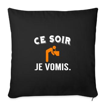 ce soir je vomis - Coussin et housse de 45 x 45 cm - noir - Devant