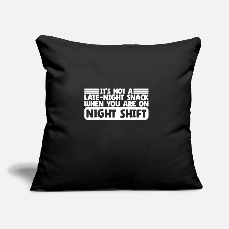 Late Night Snack Sarcastic Night Shift Sofakissen mit Füllung 45 x 45 cm