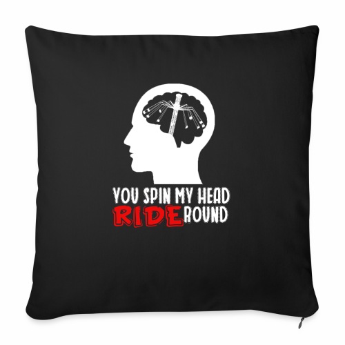 You spin my Head RIDE Round - ParkTube Shirt - Sofakissen mit Füllung 44 x 44 cm