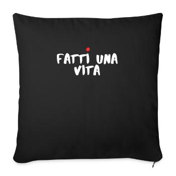 Get a Life - Sofa pillow with filling 45cm x 45cm - black - Front