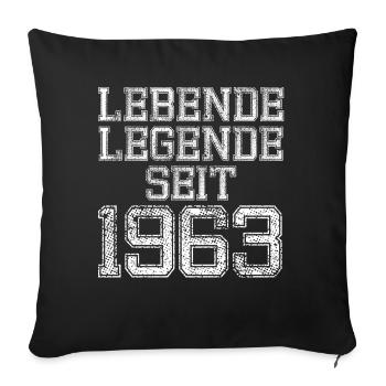 Lebende Legende seit 1963 - Sofakissen mit Füllung 45 x 45 cm - Schwarz - Vorne