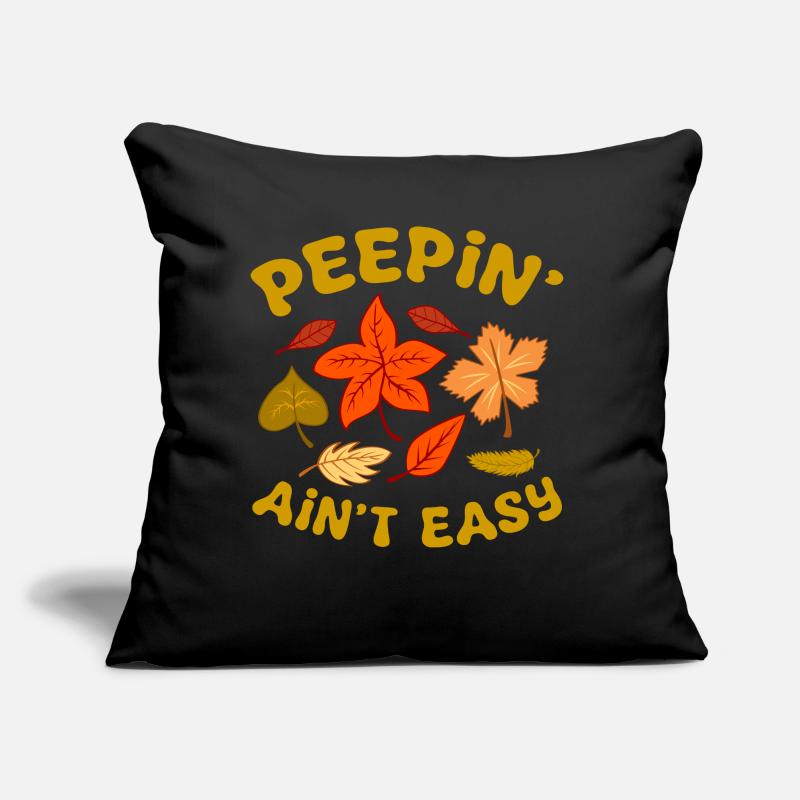 Peepin' Ain’t Easy Feuilles d’automne Leaf Peeper Coussin et housse de 45 x 45 cm
