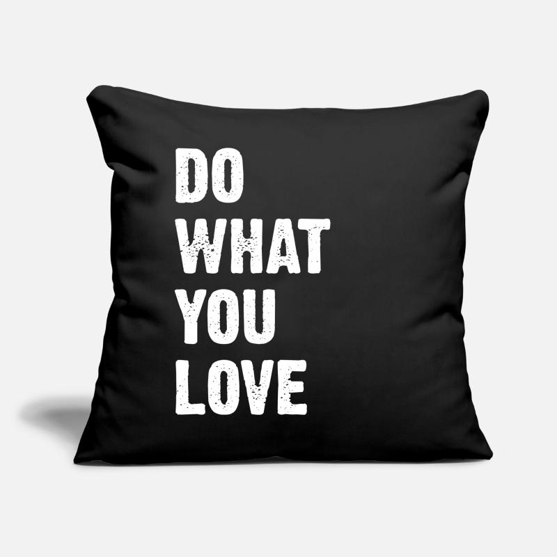 Faites ce que vous aimez Coussin et housse de 45 x 45 cm