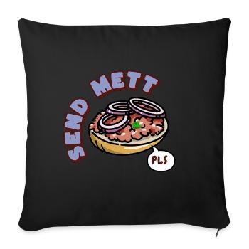 Send Mett Brötchen Please - Sofakissen mit Füllung 45 x 45 cm - Schwarz - Vorne
