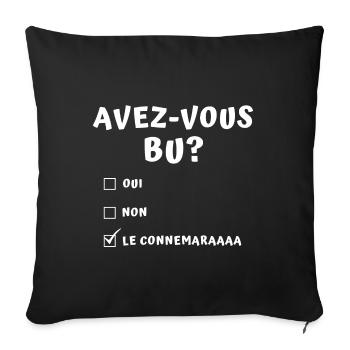 Alcool humour - Avez-vous bu? Le connemara - Coussin et housse de 45 x 45 cm - noir - Devant