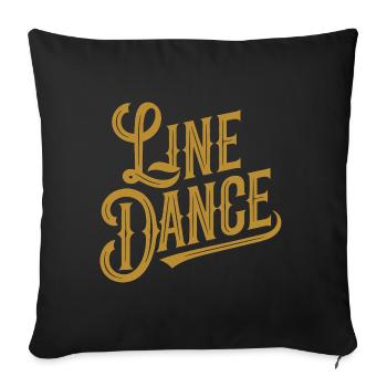 Line dancing my hobby - my passion - my thing - Sofa pillow with filling 45cm x 45cm - black - Front