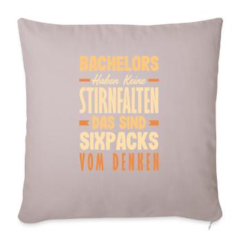 Bachelors have no forehead wrinkles These are - Sofa pillow with filling 45cm x 45cm - light taupe - Front