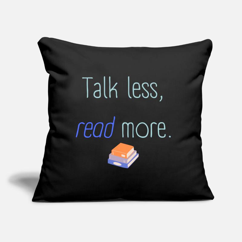 Talk less read more Coussin et housse de 45 x 45 cm
