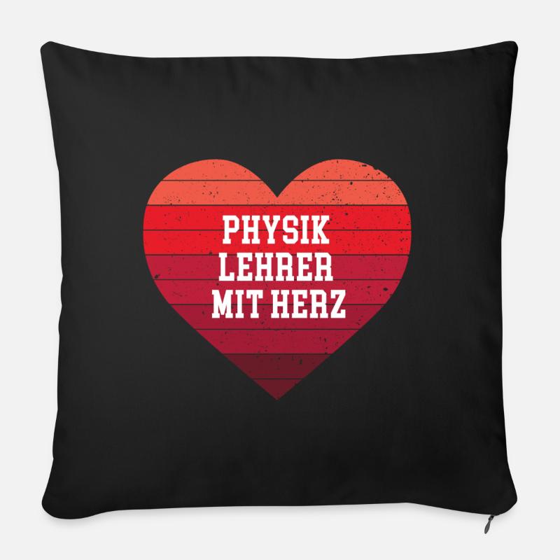 Physiklehrer mit Herz Danke Bester Physik Lehrer - Sofakissen mit Füllung 45 x 45 cm - Schwarz