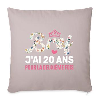 40 Ans Anniversaire Femme J'ai 20 Ans Fois Deux - Coussin et housse de 45 x 45 cm - taupe clair - Devant