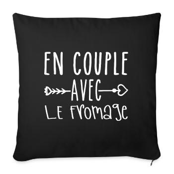 En Couple avec Fromage, cadeau Fans de Fromage - Coussin et housse de 45 x 45 cm - noir - Devant