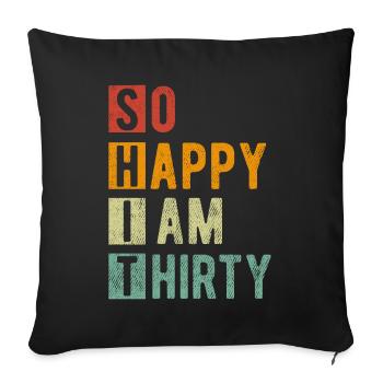 30e anniversaire - cadeaux amusants 30 ans - Coussin et housse de 45 x 45 cm - noir - Devant