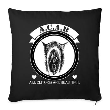 ACAB All Clitoris are Beautiful - Sofakissen mit Füllung 45 x 45 cm - Schwarz - Vorne