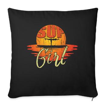 Stand Up Paddling Damen SUP Girl Geschenk - Sofakissen mit Füllung 45 x 45 cm - Schwarz - Vorne