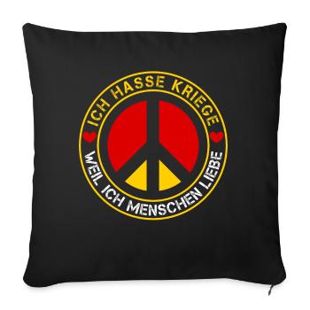 Peace Frieden und Liebe No War Friedensshirt Liebe - Sofakissen mit Füllung 45 x 45 cm - Schwarz - Vorne