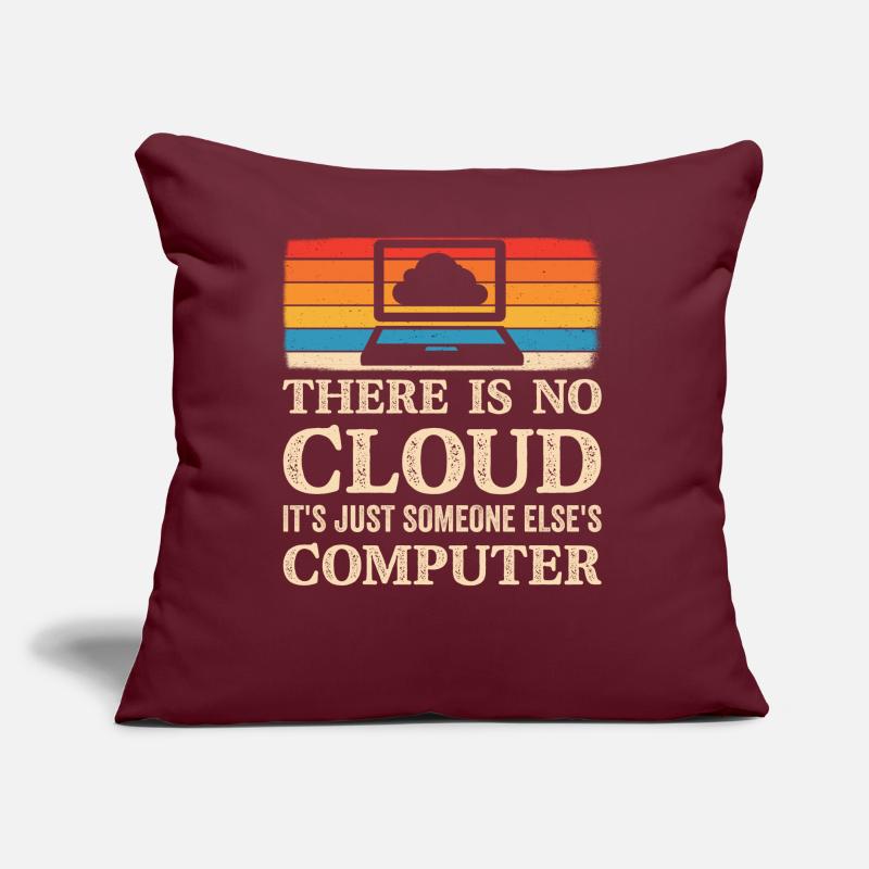 Informatik Spruch Cloud Computing Programierer Sofakissen mit Füllung 45 x 45 cm