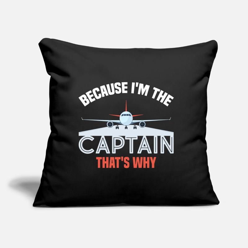 Parce que je suis le commandant de bord Pilot Flight Captain Flyer Coussin et housse de 45 x 45 cm