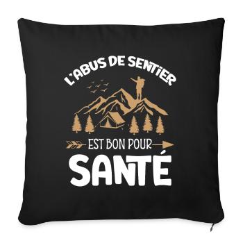 Randonnée Idée cadeau randonneur humour - Coussin et housse de 45 x 45 cm - noir - Devant