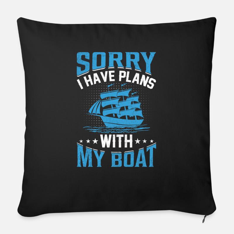 Désolé, j’ai des plans avec mon bateau - Coussin et housse de 45 x 45 cm - noir