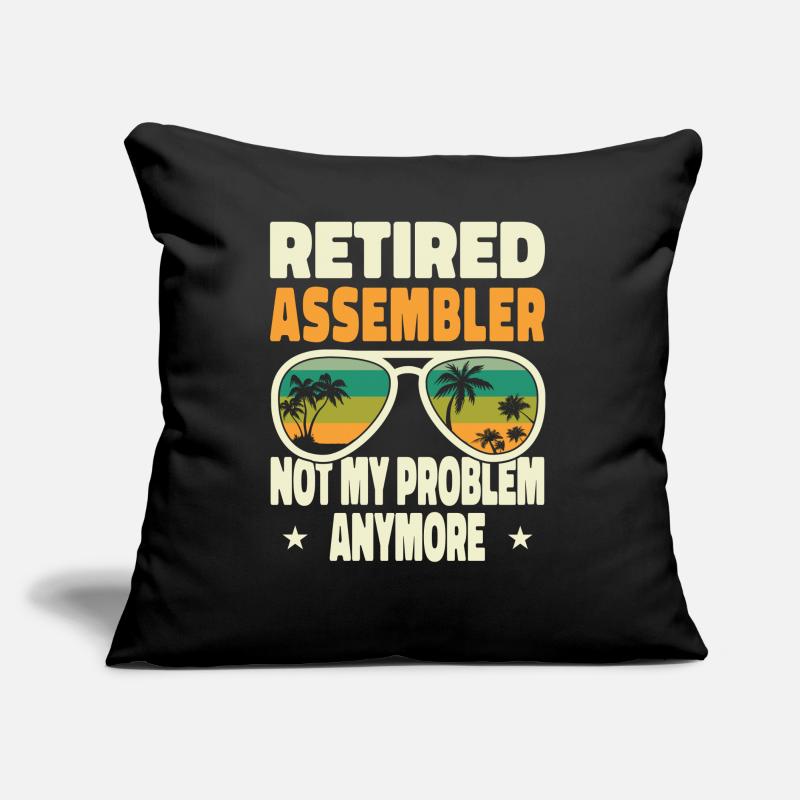 Retired Men Retired Assembler Not My Problem Sofa pillow with filling 45cm x 45cm