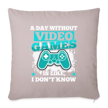 Une journée sans joueur de jeux vidéo Gamer - Coussin et housse de 45 x 45 cm - taupe clair - Devant