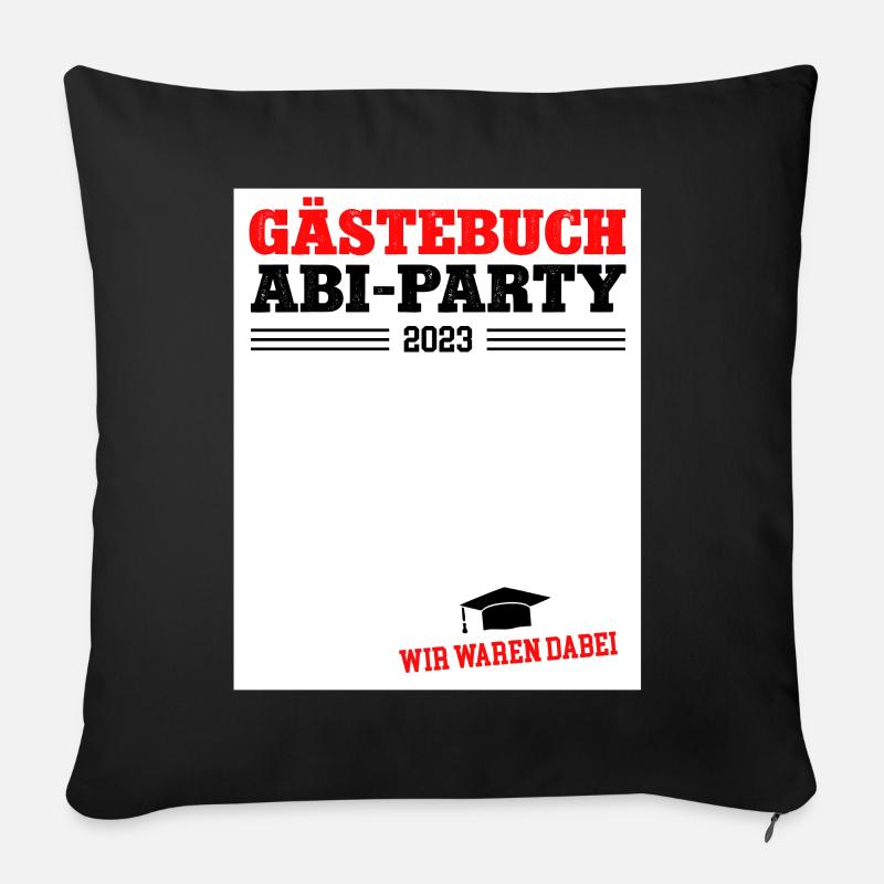 Abi 2023 Abiparty Gästebuch Abiturient Abschluß - Sofakissen mit Füllung 45 x 45 cm - Schwarz