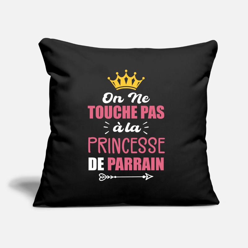 On Ne Touche Pas à la Princesse de Parrain Coussin et housse de 45 x 45 cm