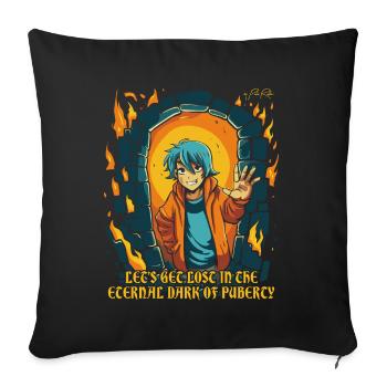 Dungeon Boy and the eternal darkness of puberty - Sofa pillow with filling 45cm x 45cm - black - Front