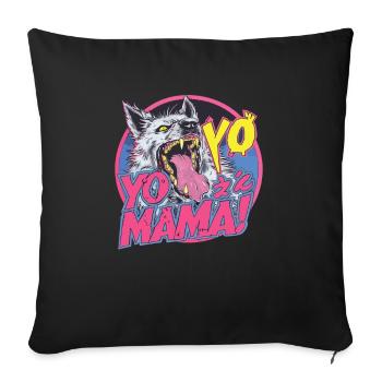 Un loup animal avec des dents, yo ! Yo Mama, ta mère - Coussin et housse de 45 x 45 cm - noir - Devant