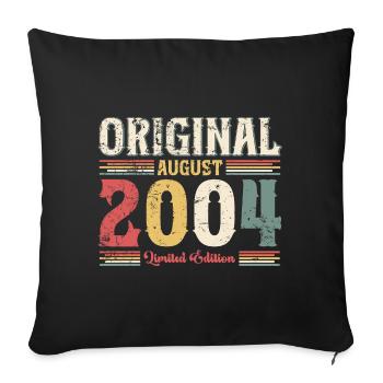 20th Birthday Original August 2004 Year 2004 - Sofa pillow with filling 45cm x 45cm - black - Front