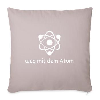 weg mit dem Atom - Sofakissen mit Füllung 45 x 45 cm - helles Taupe - Vorne