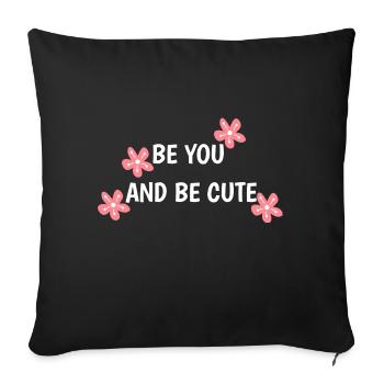 Soyez vous-même et mignon - Coussin et housse de 45 x 45 cm - noir - Devant