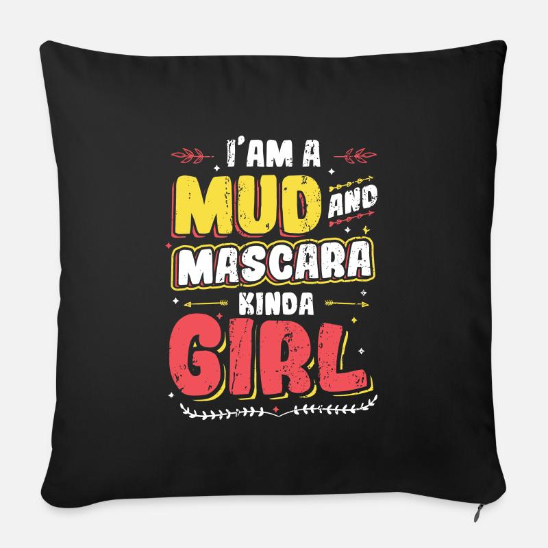 Je suis une fille faite de boue et de mascara - Coussin et housse de 45 x 45 cm - noir