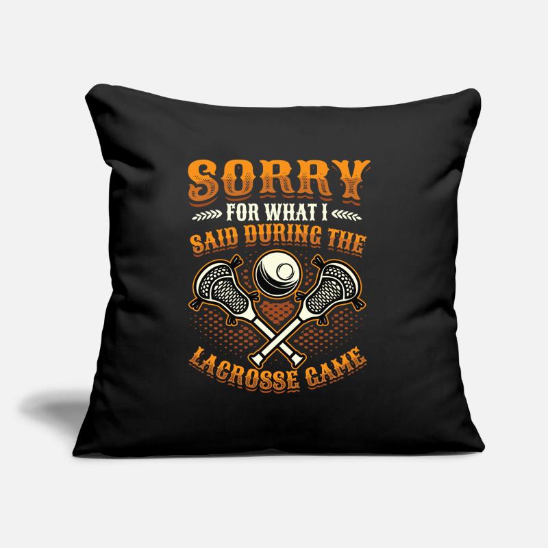 Sorry I did while playing lacrosse Sofa pillow with filling 45cm x 45cm