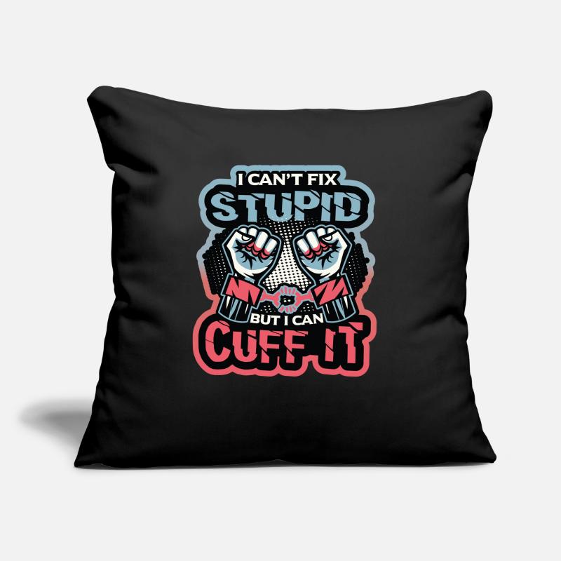 I can't fix stupidity Sofa pillow with filling 45cm x 45cm