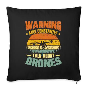 Attention, peut constamment parler de drones, pilote - Coussin et housse de 45 x 45 cm - noir - Devant