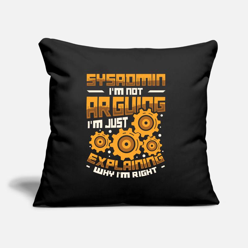 Sysadmin Ich Erkläre, Warum Ich Der Richtige bin Sofakissen mit Füllung 45 x 45 cm