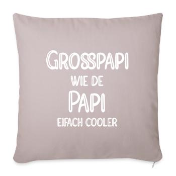 Grosspapi wie de Papi eifach cooler - Sofakissen mit Füllung 45 x 45 cm - helles Taupe - Vorne