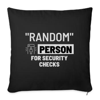 Random person for security checks - Sofa pillow with filling 45cm x 45cm - black - Front