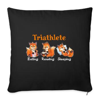 Triathlete Eating Reading Sleeping - Cute Fox - Sofakissen mit Füllung 45 x 45 cm - Schwarz - Vorne