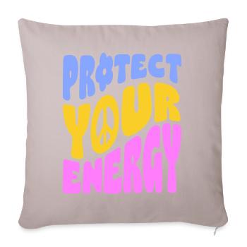 Protect Your Energy - Sofa pillow with filling 45cm x 45cm - light taupe - Front