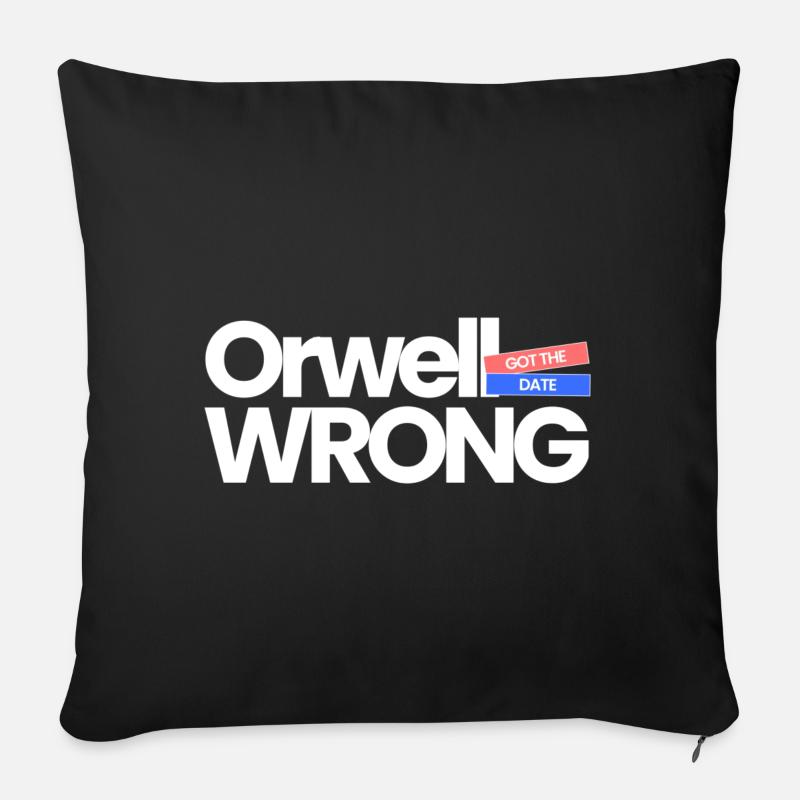 Orwell Got The Date Wrong - Sofa pillow with filling 45cm x 45cm - black