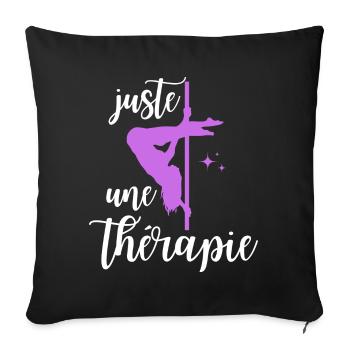 Just a Therapy Pole Dance T-Shirt - Sofa pillow with filling 45cm x 45cm - black - Front