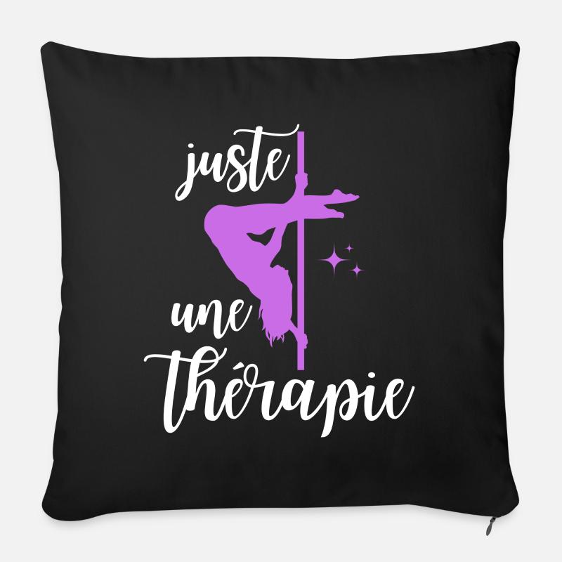 Juste une Thérapie T-shirt pole dance - Coussin et housse de 45 x 45 cm - noir