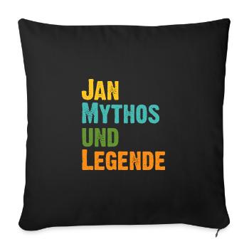 Jan der Mythos und Legende Vorname Jan - Sofakissen mit Füllung 45 x 45 cm - Schwarz - Vorne