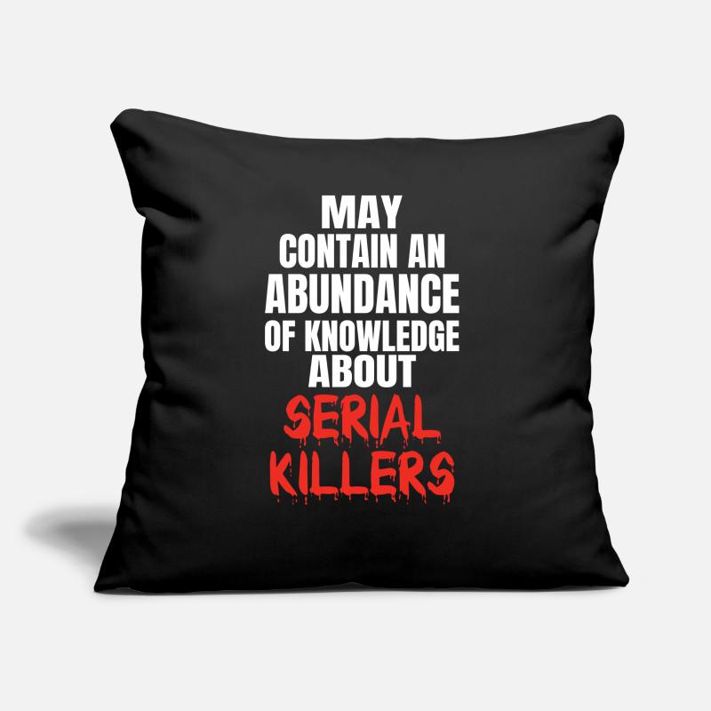SERIAL KILLER: Knowledge About Serial Killers Sofakissen mit Füllung 45 x 45 cm